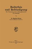 Bedürfnis und Befriedigung (eBook, PDF)