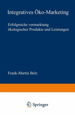 Integratives Öko-Marketing (eBook, PDF) - Belz, Frank-Martin
