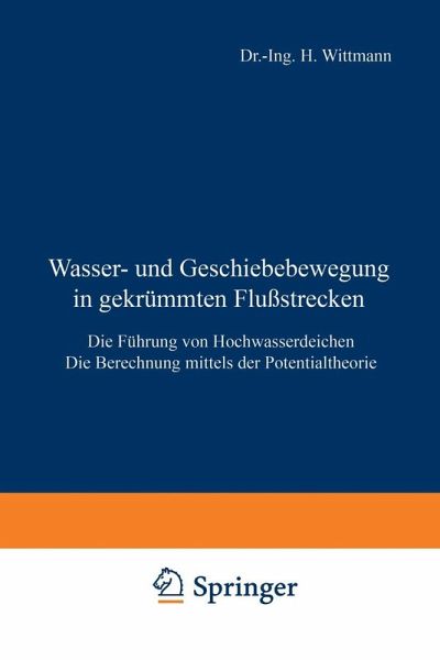 Wasser- und Geschiebebewegung in gekrümmten Flußstrecken (eBook, PDF)