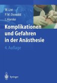 Komplikationen und Gefahren in der Anästhesie (eBook, PDF)