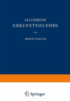 Allgemeine Erkenntnislehre (eBook, PDF) - Schlick, Moritz