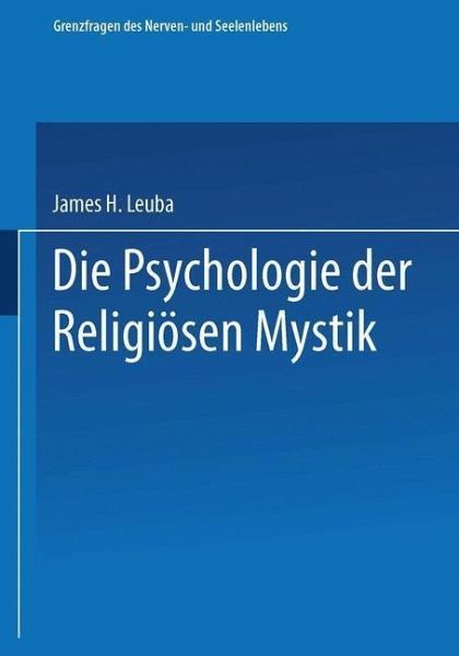 Die Psychologie der religiösen Mystik (eBook, PDF) Die Psychologie der religiösen Mystik (eBook, PDF)