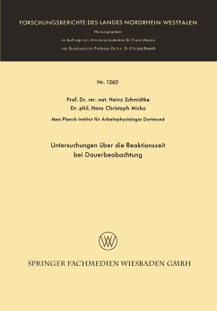 Untersuchungen über die Reaktionszeit bei Dauerbeobachtung (eBook, PDF) - Schmidtke, Heinz; Micko, Hans Christoph