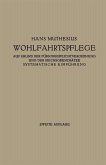 Die Wohlfahrtspflege auf Grund der Fürsorgepflichtverordnung und der Reichsgrundsätze (eBook, PDF)