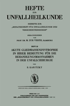 Akute Gliedmassendystrophie in ihrer Bedeutung für die Behandlungsmassnahmen in der Unfallchirurgie (eBook, PDF) - Karitzky, Bruno