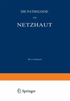 Die Pathologie der Netzhaut (eBook, PDF) - Wilbrand, H.; Saenger, A.