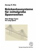 Brückenbausysteme für mittelgroße Spannweiten (eBook, PDF)