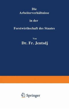 Cover Die Arbeiterverhältnisse in der Forstwirthschaft des Staates (eBook, PDF)