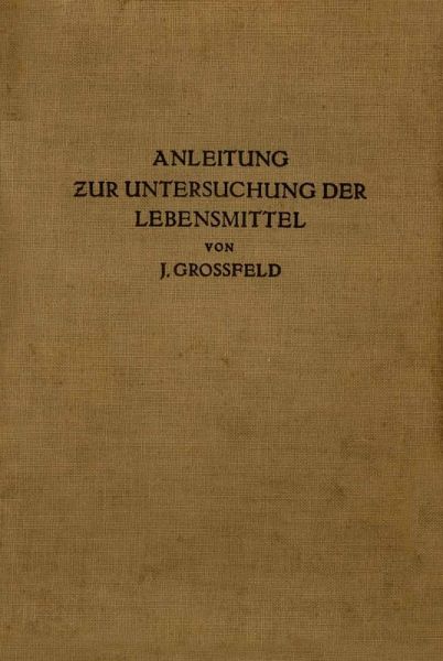 Anleitung zur Untersuchung der Lebensmittel (eBook, PDF)