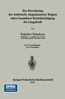 Zur Berechnung des beiderseits eingemauerten Trägers unter besonderer Berücksichtigung der Längskraft (eBook, PDF) Cover Zur Berechnung des beiderseits eingemauerten Trägers unter besonderer Berücksichtigung der Längskraft (eBook, PDF)