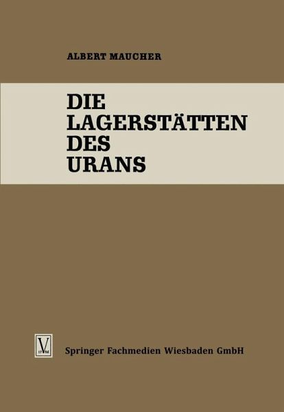 Die Lagerstätten des Urans (eBook, PDF) Die Lagerstätten des Urans (eBook, PDF)