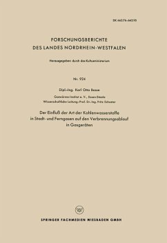 Der Einfluß der Art der Kohlenwasserstoffe in Stadt- und Ferngasen auf den Verbrennungsablauf in Gasgeräten (eBook, PDF) - Schuster, Fritz