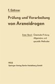 Prüfung und Verarbeitung von Arzneidrogen (eBook, PDF)