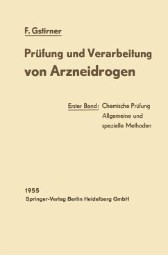 Prüfung und Verarbeitung von Arzneidrogen (eBook, PDF) - Gstirner, Fritz