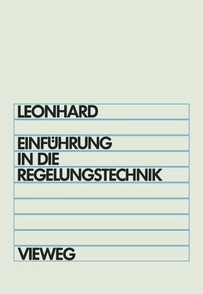 Einführung in die Regelungstechnik (eBook, PDF) Einführung in die Regelungstechnik (eBook, PDF)