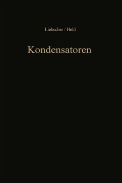 Kondensatoren (eBook, PDF) - Liebscher, F.; Held, W.