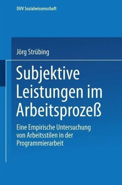 Subjektive Leistungen im Arbeitsprozeß (eBook, PDF) - Strübing, Jörg