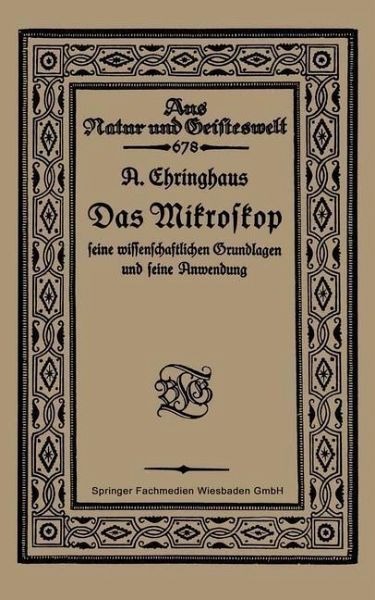 Das Mikroskop seine wissenschaftlichen Grundlagen und seine Anwendung (eBook, PDF) Das Mikroskop seine wissenschaftlichen Grundlagen und seine Anwendung (eBook, PDF)
