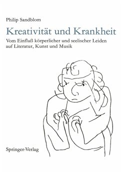 Kreativität und Krankheit (eBook, PDF) - Sandblom, Philip