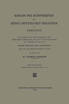 Katalog der Handschriften der Königl. Öffentlichen Bibliothek zu Dresden (eBook, PDF) - Schmidt, Ludwig