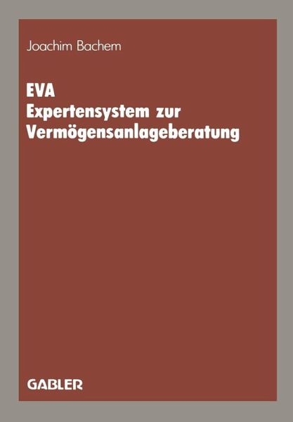 EVA Expertensystem zur Vermögensanlageberatung (eBook, PDF)