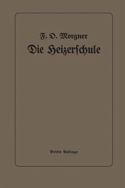 Die Heizerschule (eBook, PDF)