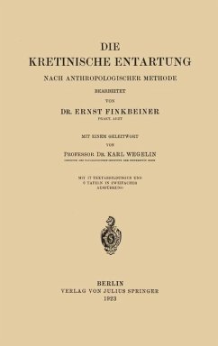 Die Kretinische Entartung (eBook, PDF) - Finkbeiner, Ernst
