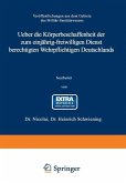 Ueber die Körperbeschaffenheit der zum einjährig-freiwilligen Dienst berechtigten Wehrpflichtigen Deutschlands (eBook, PDF)