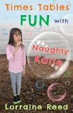 Times Tables Fun with Naughty Katie (eBook, ePUB)