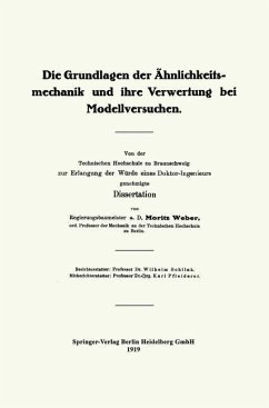 Die Grundlagen der Ähnlichkeitsmechanik und ihre Verwertung bei Modellversuchen (eBook, PDF) - Weber, Moritz