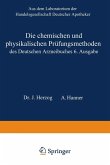 Die chemischen und physikalischen Prüfungsmethoden des Deutschen Arzneibuches 6. Ausgabe (eBook, PDF)