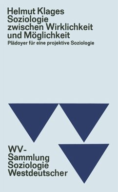 Soziologie zwischen Wirklichkeit und Möglichkeit (eBook, PDF) - Klages, Helmut