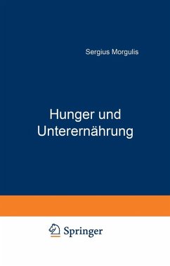 Hunger und Unterernährung (eBook, PDF) - Morgulis, Sergius