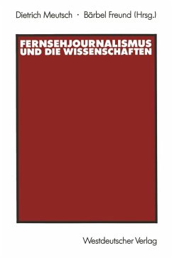 Fernsehjournalismus und die Wissenschaften (eBook, PDF) Cover Fernsehjournalismus und die Wissenschaften (eBook, PDF)