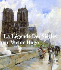 La Legende des Siecles (eBook, ePUB) - Hugo, Victor