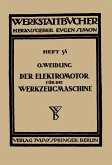 Der Elektromotor für die Werkzeugmaschine (eBook, PDF)