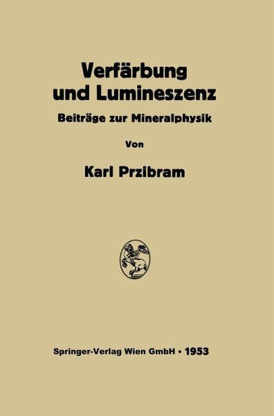 Verfärbung und Lumineszenz (eBook, PDF) Verfärbung und Lumineszenz (eBook, PDF)