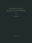 Integraltafeln zur Quantenchemie (eBook, PDF)
