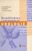 Streiflichter aus der Geschichte der Urologie (eBook, PDF)