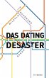 Das Dating Desaster - Bild 1
