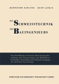 Die Schweisstechnik des Bauingenieurs (eBook, PDF)