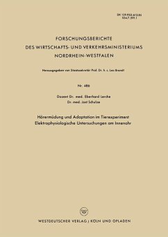 Hörermüdung und Adaptation im Tierexperiment Elektrophysiologische Untersuchungen am Innenohr (eBook, PDF) - Lerche, Eberhard