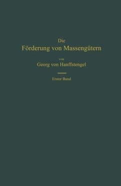 Die Förderung von Massengütern (eBook, PDF) - Hanffstengel, Georg Von