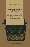 Lebensgeschichte als Appell (eBook, PDF)