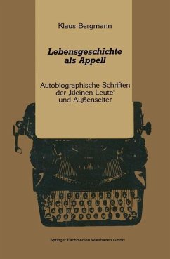 Lebensgeschichte als Appell (eBook, PDF) - Bergmann, Klaus