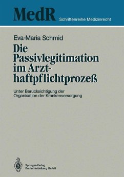 Die Passivlegitimation im Arzthaftpflichtprozeß (eBook, PDF) - Schmid, Eva-Maria
