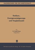 Konkurs-, Zwangsversteigerungs- und Vergleichsrecht (eBook, PDF)