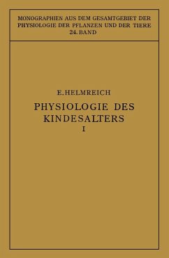 Physiologie des Kindesalters (eBook, PDF) - Helmreich, Egon