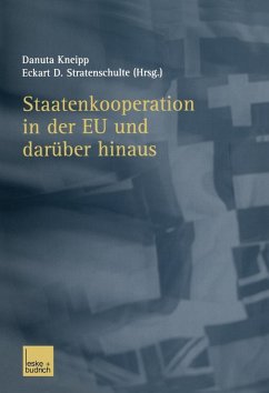 Staatenkooperation in der EU und darüber hinaus (eBook, PDF)