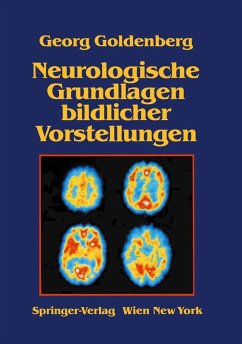 Neurologische Grundlagen bildlicher Vorstellungen (eBook, PDF) - Goldenberg, G.